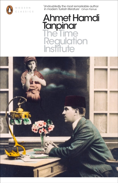 Time Regulation Institute 9780141195759 Ahmet Hamdi Tanpınar