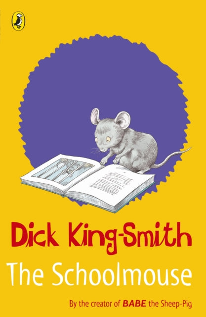 Book cover of: Schoolmouse. By: Dick King-Smith