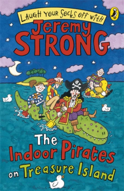 Book cover of: Indoor Pirates On Treasure Island. By: Jeremy Strong
