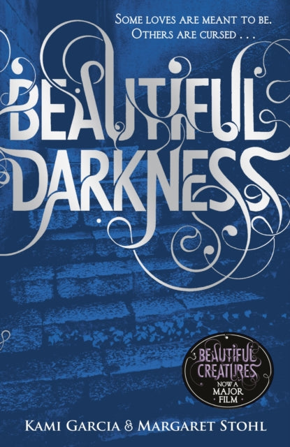 Book cover of: Beautiful Darkness (Book 2). By: Margaret Stohl