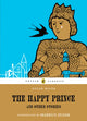 Book cover of: Happy Prince and Other Stories
