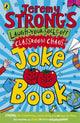 Book cover of: Jeremy Strong's Laugh-Your-Socks-Off Classroom Chaos Joke Book