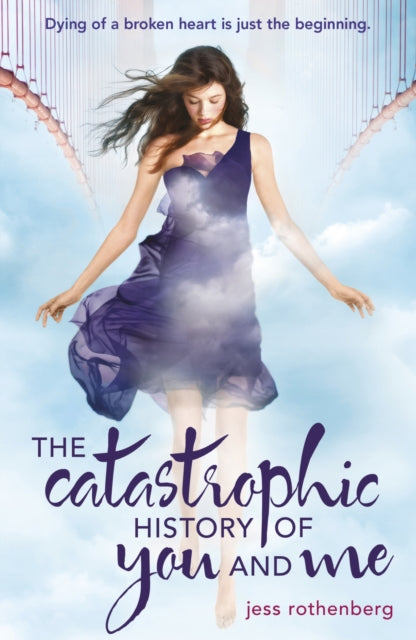 Book cover of: Catastrophic History of You and Me