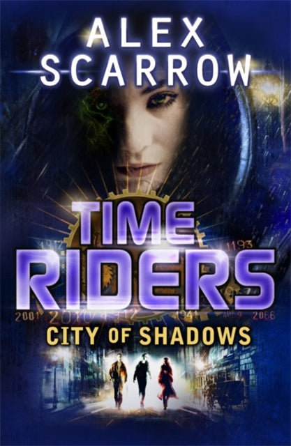 Book cover of: TimeRiders: City of Shadows (Book 6)