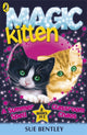Book cover of: Magic Kitten: A Summer Spell and Classroom Chaos. By: Bentley, Sue