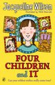 Four Children and It 9780141341446 Jacqueline Wilson