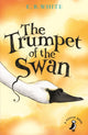 Book cover of: Trumpet of the Swan. By: E. B. White