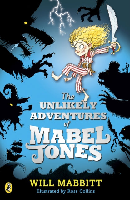 Book cover of: Unlikely Adventures of Mabel Jones. By: Will Mabbitt