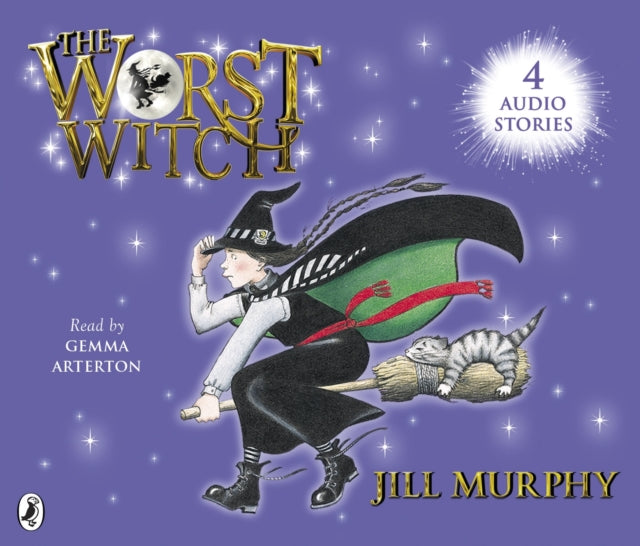Book cover of: Worst Witch; The Worst Strikes Again; A Bad Spell for the Worst Witch and The Worst Witch All at Sea