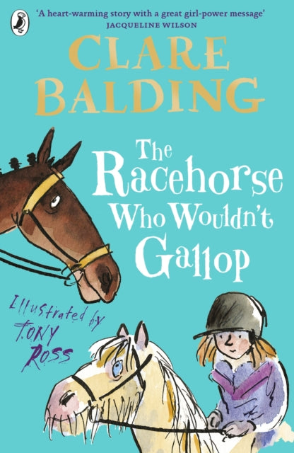 Racehorse Who Wouldn't Gallop 9780141357911 Clare Balding