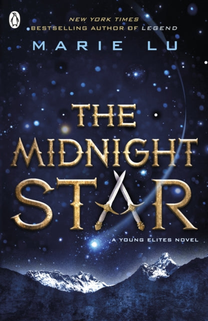 Book cover of: Midnight Star (The Young Elites book 3). By: Marie Lu