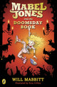 Book cover of: Mabel Jones and the Doomsday Book. By: Will Mabbitt