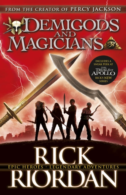 Demigods and Magicians, Three Stories from the World of Percy Jackson and the Kane Chronicles 9780141367286 Rick Riordan