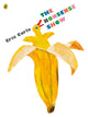 Book cover of: Nonsense Show. By: Eric Carle