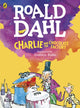 Charlie and the Chocolate Factory (Colour Edition) 9780141369372 Roald Dahl