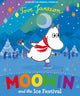 Moomin and the Ice Festival 9780141375601 Tove Jansson