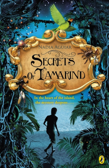 Book cover of: Secrets of Tamarind. By: Nadia Aguiar