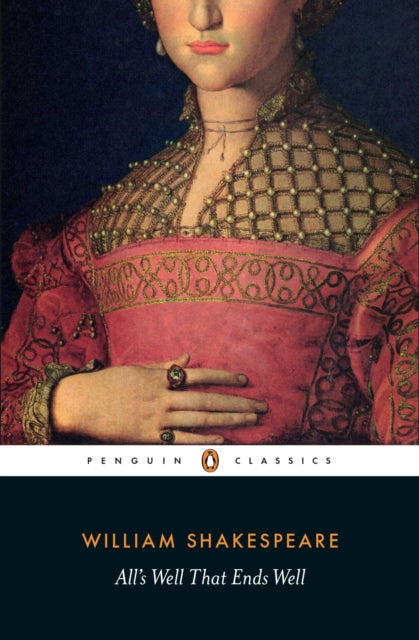 All's Well That Ends Well 9780141396262 William Shakespeare