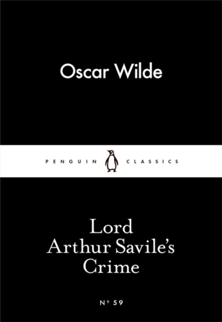 Lord Arthur Savile's Crime 9780141397788 Oscar Wilde