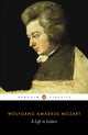 Book cover of: Mozart: A Life in Letters. By: Wolfgang Amadeus Mozart