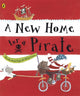 Book cover of: New Home for a Pirate