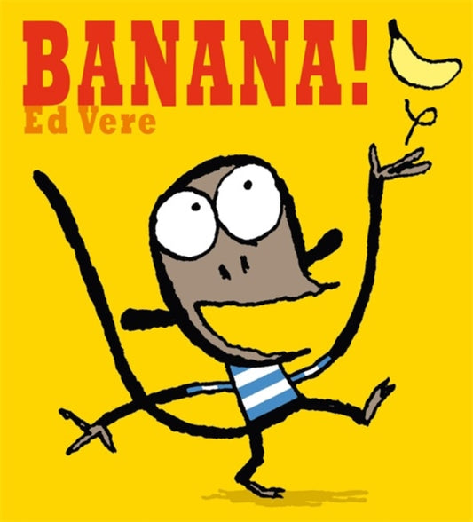 Book cover of: Banana. By: Ed Vere