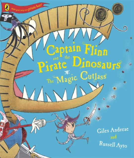 Book cover of: Captain Flinn and the Pirate Dinosaurs - The Magic Cutlass