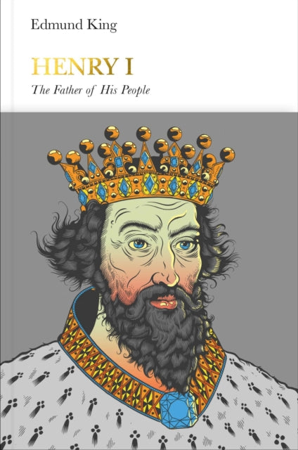 Book cover of: Henry I (Penguin Monarchs). By: Edmund King