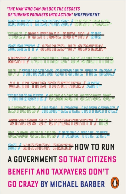 Book cover of: How to Run A Government. By: Michael Barber