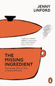 Book cover of: Missing Ingredient. By: Jenny Linford