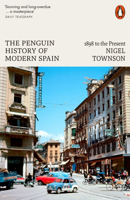 Book cover of: Penguin History of Modern Spain. By: Nigel Townson