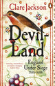 Devil-Land, England Under Siege, 1588-1688 9780141984575 Clare Jackson
