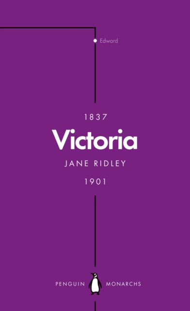 Book cover of: Victoria (Penguin Monarchs). By: Jane Ridley