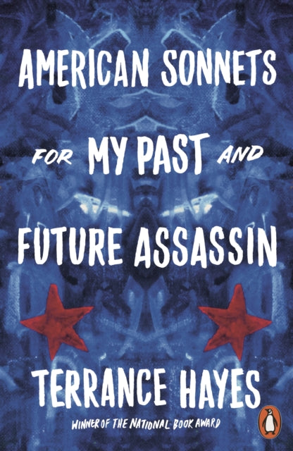 American Sonnets for My Past and Future Assassin 9780141989112 Terrance Hayes