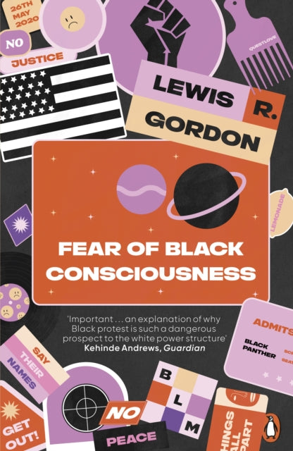 Book cover of: Fear of Black Consciousness. By: Lewis R. Gordon