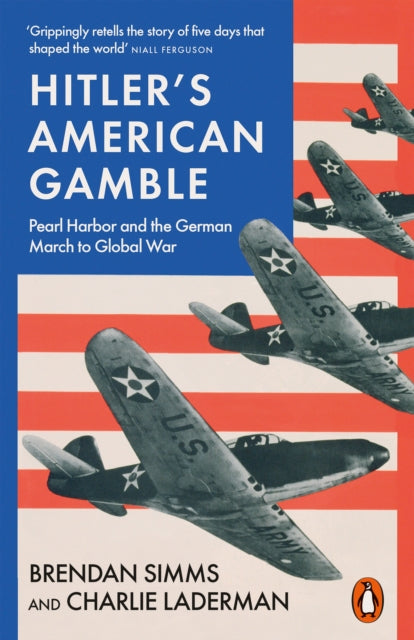 Book cover of: Hitler's American Gamble. By: Brendan Simms