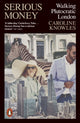 Book cover of: Serious Money. By: Caroline Knowles