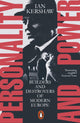 Personality and Power, Builders and Destroyers of Modern Europe 9780141998237 Ian Kershaw