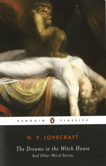 Book cover of: Dreams in the Witch House and Other Weird Stories