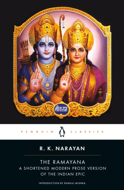Ramayana, A Shortened Modern Prose Version Of The Indian Epic 9780143039679 Rasipuram Krishnaswamy Narayan