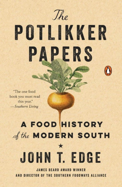 Book cover of: Potlikker Papers. By: John T. Edge