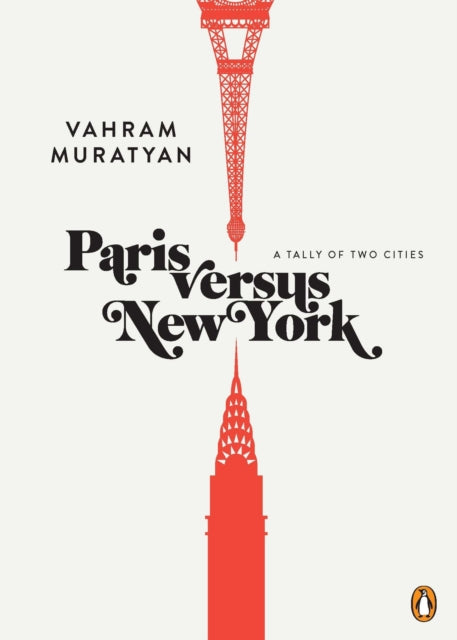 Book cover of: Paris Versus New York. By: Vahram Muratyan