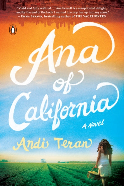 Book cover of: Ana of California. By: Andi Teran