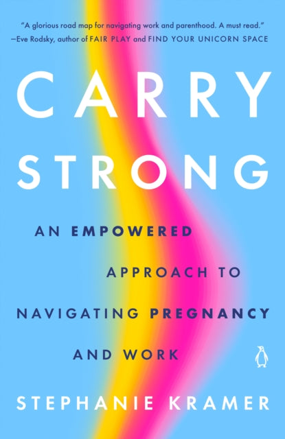 Book cover of: Carry Strong. By: Stephanie Kramer