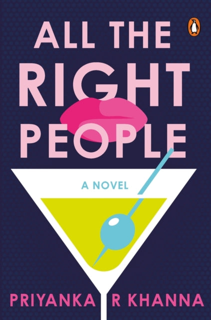 Book cover of: All the Right People. By: Priyanka Khanna
