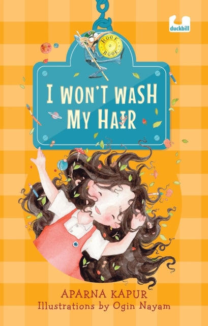 Book cover of: I Wont Wash My Hair. By: Aparna Kapur