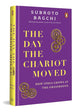 Book cover of: Day the Chariot Moved