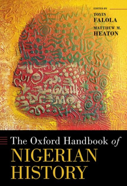 Book cover of: Oxford Handbook of Nigerian History. By: Toyin Falola