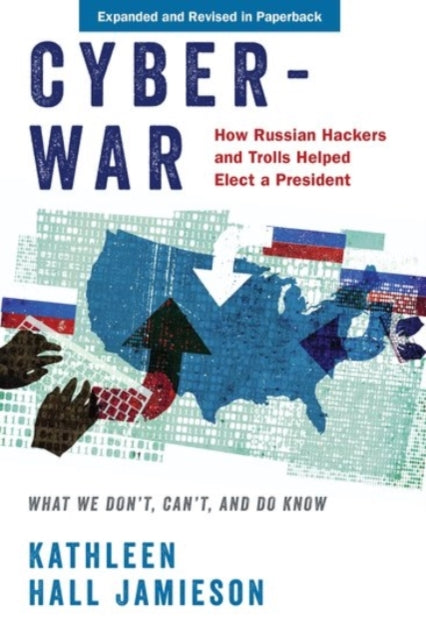 Book cover of: Cyberwar. By: Kathleen Hall Jamieson