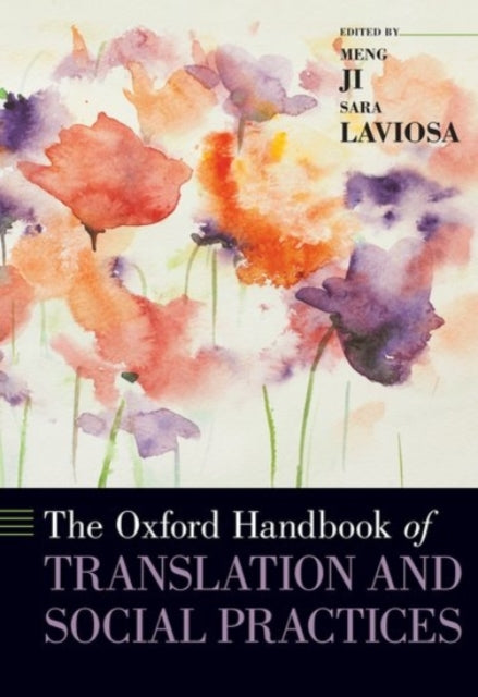 Book cover of: Oxford Handbook of Translation and Social Practices. By: Sara Laviosa